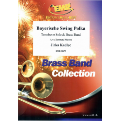 Bayerische Swing Polka (Trombone Solo) (Jirka Kadlec) -Jirka Kadlec / Arr.Bertrand Moren