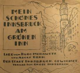 Mein schönes Innsbruck am grünen Inn (Blasorchester) -Hugo Morawetz & Adolf Denk (Text)