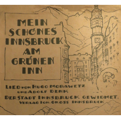 Mein schönes Innsbruck am grünen Inn (Blasorchester) -Hugo Morawetz & Adolf Denk (Text)