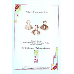 Tritsch-Tratsch Polka op.214 : -Johann Strauß / Strauss (Sohn)