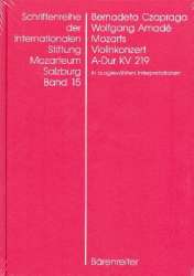 Wolfgang Amadé Mozarts Violinkonzert A-Dur KV219 in ausgewählten -Bernadeta Czapraga