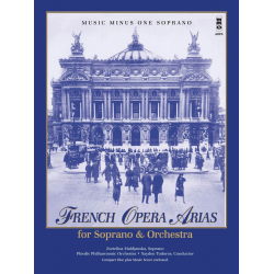 French Opera Arias for Soprano and Orchestra -Music Minus One