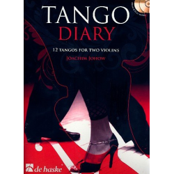 Tango Diary (+CD) : für 2 Violinen -Joachim Johow