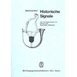 Historische Signale für Fürst-Pless-Hörner Handbuch der Jagdmusik Band 3 -Reinhold Stief