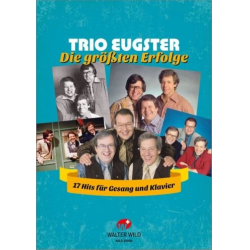 Trio Eugster - Die größten Erfolge -