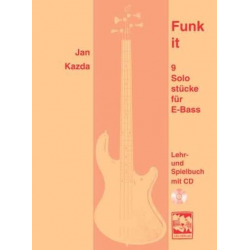 Funk it (+CD) : 9 Solostücke -Jan Kazda