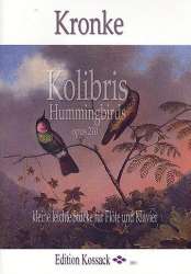 Kolibris op.210 : für Flöte und Klavier - Emil Kronke