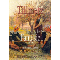Ungarische Fantasie op.25 : -Rudolf Tillmetz