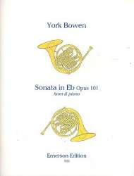 Sonata in Eb Major op.101 : for horn and piano - Edwin York Bowen