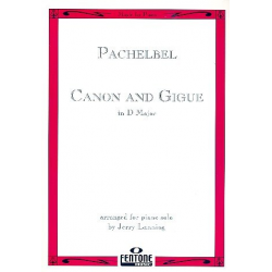 Canon and Gigue D major : for piano -Johann Pachelbel