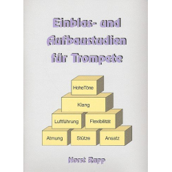 Einblas- und Aufbaustudien für Trompete -Horst Rapp