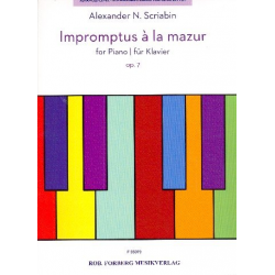 Impromptus à la mazur op.7 - -Alexander Skrjabin / Scriabin