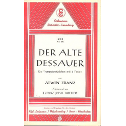 Der alte Dessauer : für Salonorchester -Alvin Franz