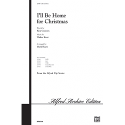 Ill Be Home For Christmas SAB -Walter Kent