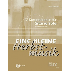 Eine kleine Herbstmusik (+CD) : für Gitarre -Klaus Schindler