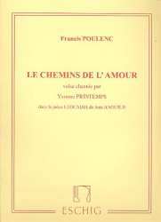 Les chemins de l'amour : pour voix, -Francis Poulenc