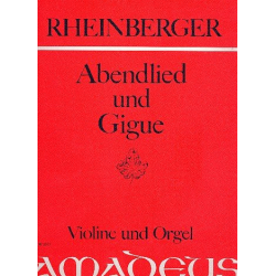 Abendlied und Gigue  op.150,2-3 - -Josef Gabriel Rheinberger