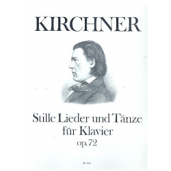 Stille Lieder und Tänze op.72 - -Theodor Kirchner