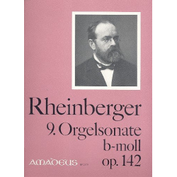 Sonate b-Moll Nr.9 op.142 - -Josef Gabriel Rheinberger
