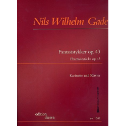 Phantasiestücke op.43 : für Klarinette -Niels W. Gade