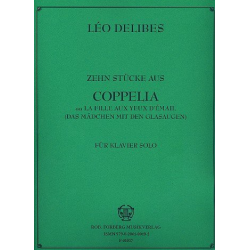 10 Stücke aus Coppelia op. 26 : -Leo Delibes