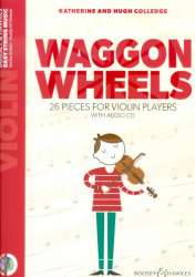Waggon Wheels (+CD) für Violine Neuausgabe 2018 -Katherine Colledge / Arr.Sheila M. Nelson