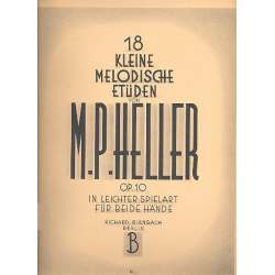 18 kleine melodische Etüden op.10 : -Max Paul Heller