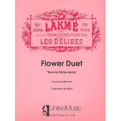 Flower Duet (Sous le dome épais) : -Leo Delibes
