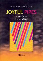 Joyful Pipes : -Michael Schütz