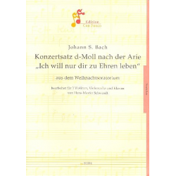 Konzertsatz d-Moll nach Ich will nur dir zu Ehren -Johann Sebastian Bach