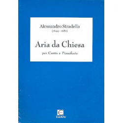 Aria da chiesa : per canto e pianoforte -Alessandro Stradella