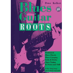 Blues Guitar Roots (+CD) : -Peter Kellert