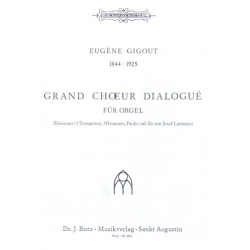 Grand choeur dialogué : für Orgel -Eugene Gigout