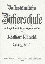 Volkstümliche Zitherschule Band 1 - -Adalbert Albrecht