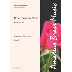 Rosen aus dem Süden -Johann Strauß / Strauss (Sohn) / Arr.Andreas Simbeni