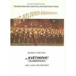 Kvetinova Polka (Blumenpolka) -Rudolf Urbanec / Arr.Karel Belohoubek