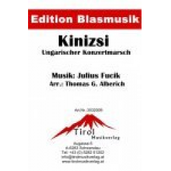 Kinizsi - Konzertmarsch -Julius Fucik / Arr.Thomas G. Alberich