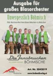 Unvergesslich Böhmisch - Blasorchester -Bastian Wendt / Arr.Mathias Rauch