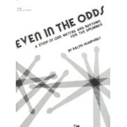 Even in the Odds - A Study of Odd Meters and Rhythms for the Drummer -Ralph Humphrey