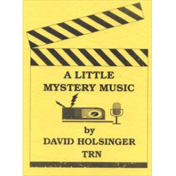 A Little Mystery Music -David R. Holsinger