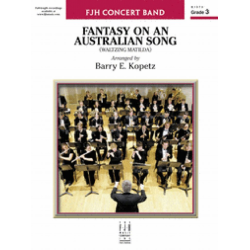 Fantasy on an Australian Song (Waltzing Matilda) -Traditional / Arr.Barry E. Kopetz