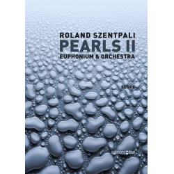 Pearls II - Orchesterpartitur -Roland Szentpali