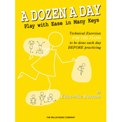 A Dozen a Day - Play with Ease in Many Keys -Edna Mae Burnam