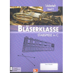 Bläserklasse Band 2 (Klasse 6) - Stabspiele / Schlagzeug -Bernhard Sommer