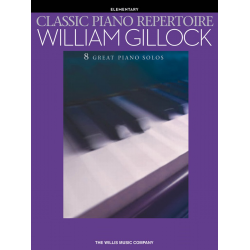 William Gillock: Classic Piano Repertoire -William Gillock