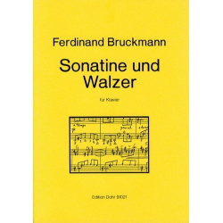 Sonatine und Walzer für Klavier -Ferdinand Bruckmann