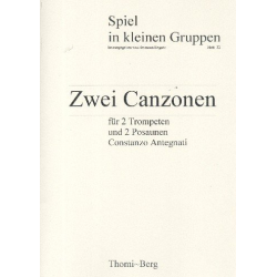 2 Canzonen für 2 Trompeten und 2 Posaunen -Costanzo Antegnati / Arr.Hermann Regner