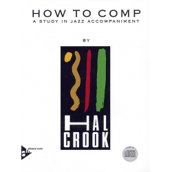 How to comp (+CD) - a study in jazz -Hal Crook