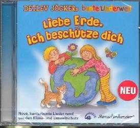 Liebe Erde ich beschütze dich : CD -Detlev Jöcker