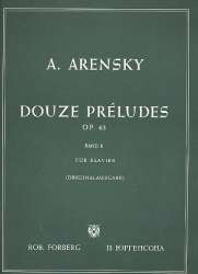 12 Préludes op.63 Band 2 (Nr.7-12) : -Anton Stepanowitsch Arensky
